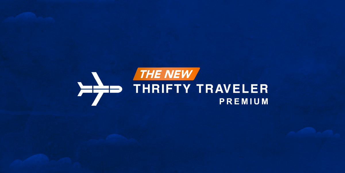The NEW Thrifty Traveler Premium: Now with Domestic Flight Deals!