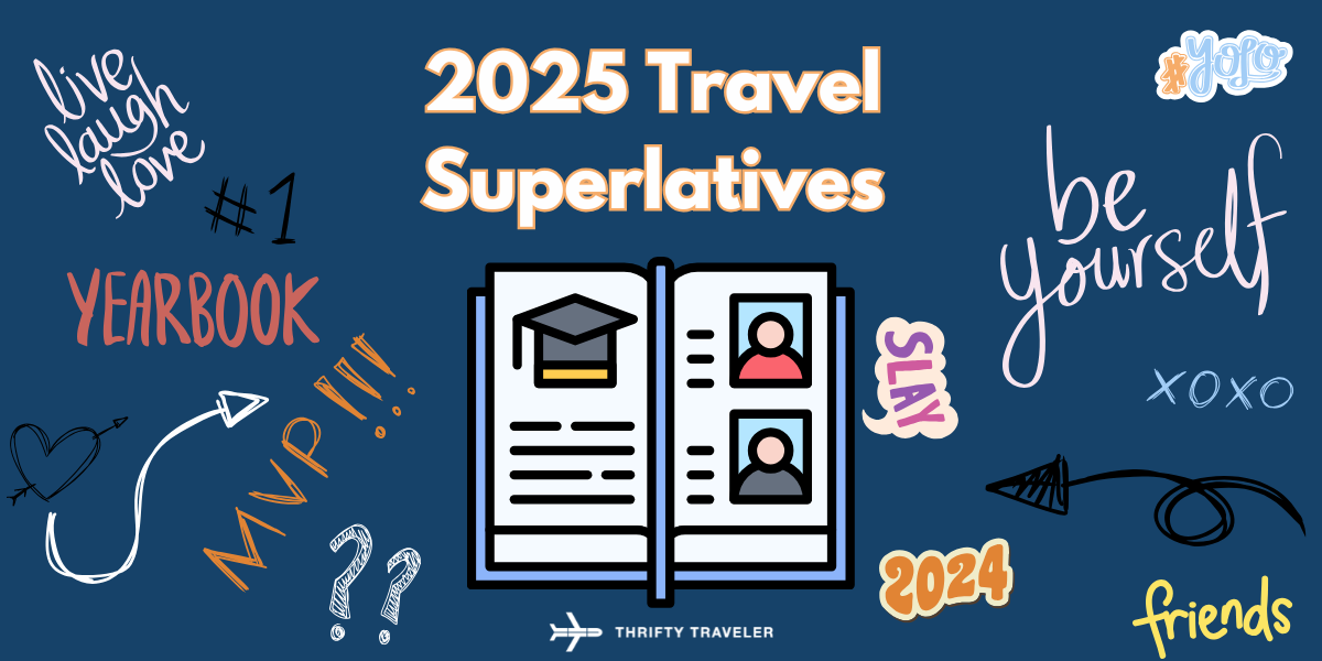 A high school yearbook graphic showing Thrifty Travleler's 2025 Travel Superlatives
