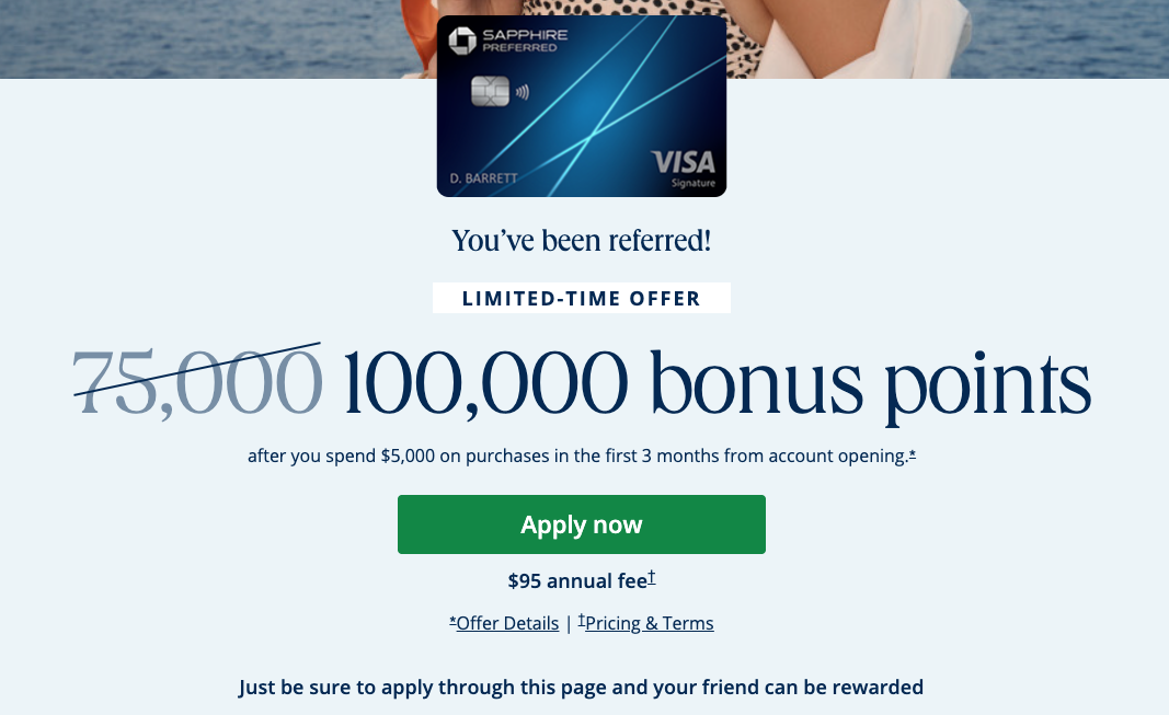 Chase Sapphire Preferred® Card 100K Referral Links Are Still Live ... For Now! 1 CSP 100K bonus referral offer