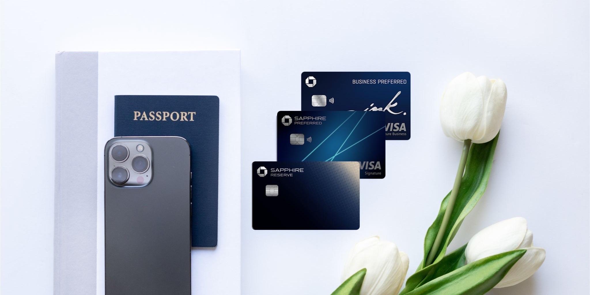 Chase Sapphire Reserve, Preferred, and Ink Preferred Credit Card with an iPhone, passport, and tulips on a white background.