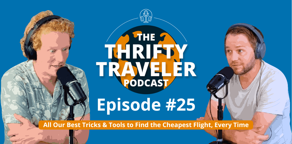TT Podcast hosts discuss their favorite ways to book flights for less.