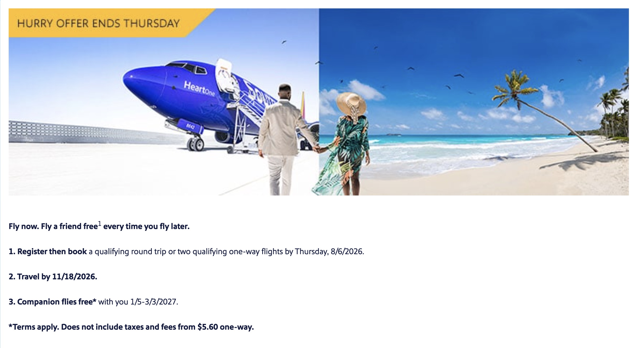 Back & Better Than Ever: Buy 1 Roundtrip Flight, Get a Southwest Companion Pass for 2 Months 1 Southwest Companion Pass
