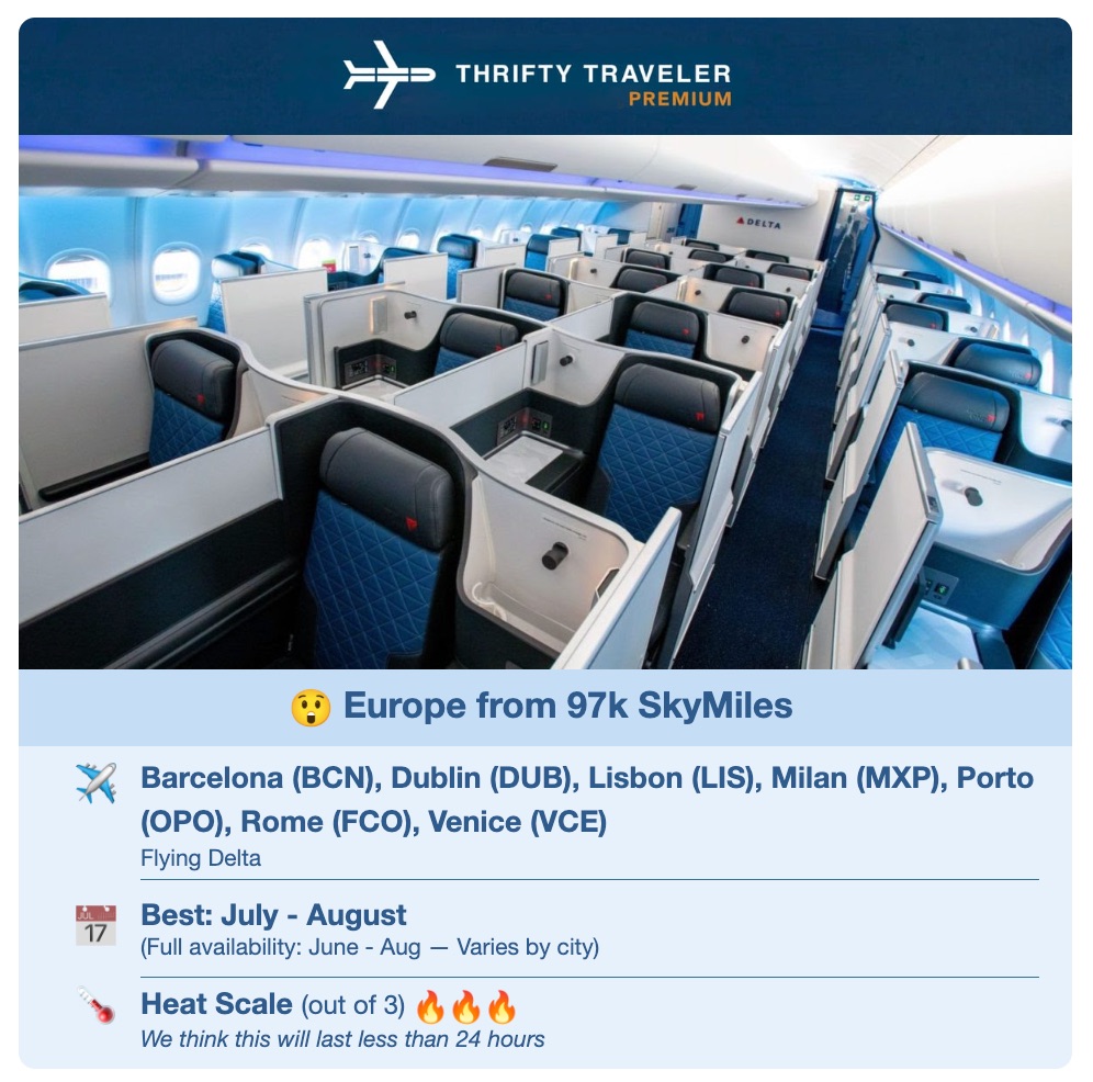 As Other Airlines Clam Up, Delta Keeps Dropping Unprecedented SkyMiles Deals 1 thrifty traveler premium alert to europe in delta one for 97,000 skymiles