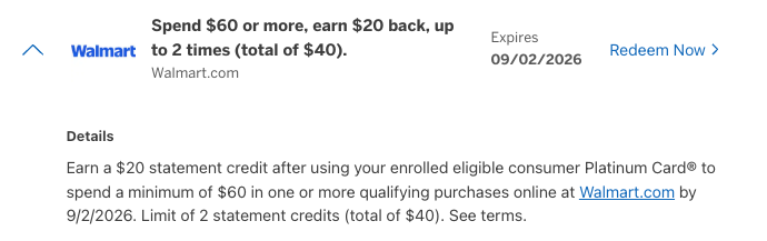 New Amex Offer: Spend $60, Earn $20 Back at Walmart.com 1 Spent $60 or more, earn $20 back up to 2 times at walmart.com