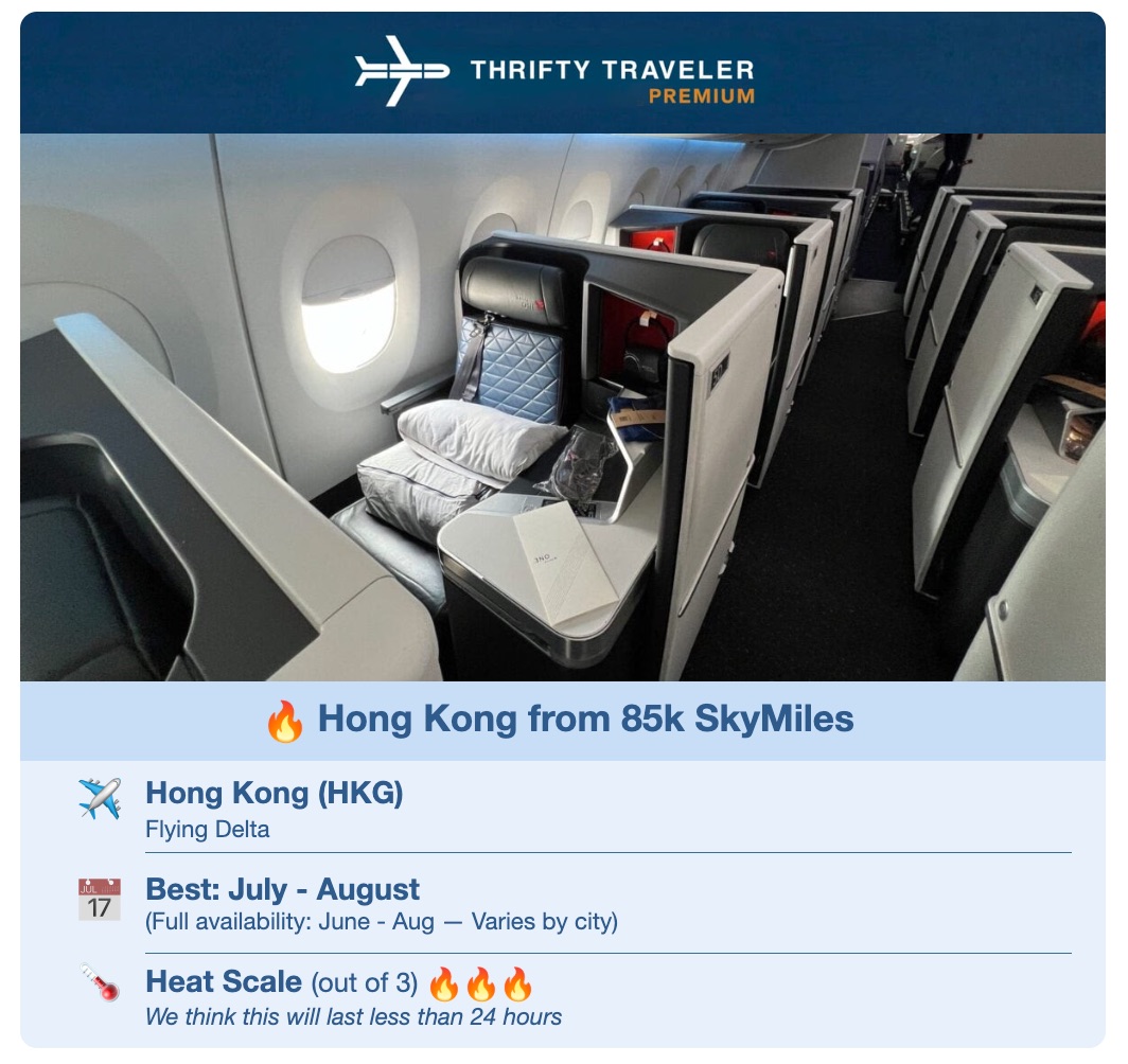 Book ASAP: Fly Delta One to Hong Kong (HKG) from 85K SkyMiles ... Nationwide! 3 thrifty traveler premium email alert to hong kong in delta one suites