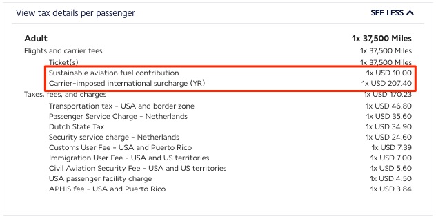 Have Fee Hikes Made Air France/KLM's Flying Blue Promo Rewards Worthless? 6 Flying Blue Carrier Imposed Surcharges of $217 on a roundtrip economy award to Europe